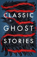 Classic Ghost Stories | Various | 