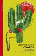 Cowboy Graves | Roberto Bolaño | 