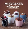 Mug Cakes: Chocolate | Sandra Mahut | 