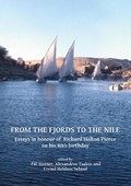 From the Fjords to the Nile: Essays in honour of Richard Holton Pierce on his 80th birthday | Pal Steiner ; Alexandros Tsakos ; Eivind Heldaas Seland | 