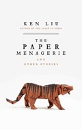 The Paper Menagerie | Ken Liu | 