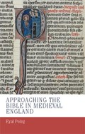 Approaching the Bible in Medieval England | Eyal Poleg | 