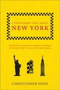 I Never Knew That About New York | Christopher Winn | 