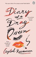 Diary of a Drag Queen | Crystal Rasmussen | 