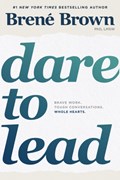 Dare to Lead | Brene Brown | 