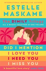 The did i mention i love you? trilogy | Estelle Maskame | 9781785303807