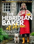 The Hebridean Baker at Home | Coinneach MacLeod | 