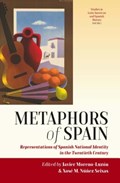 Metaphors of Spain | Moreno-Luzon, Javier ; Seixas, Xose M. Nunez | 