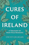 The Cures of Ireland | Cecily Gilligan | 