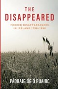 The Disappeared | Padraig Og O Ruairc | 
