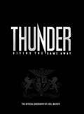 Thunder: Giving the Game Away | Joel McIver | 