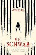 Vengeful | V. E. Schwab | 