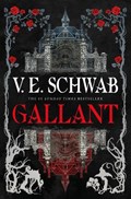 Gallant | V.E. Schwab | 