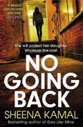 No Going Back | Sheena Kamal | 