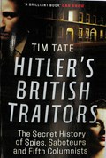 Hitler’s British Traitors | Tim Tate | 
