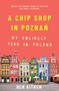 A Chip Shop in Poznan | Ben Aitken | 