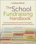 The School Fundraising Handbook | Lindsey Marsh | 