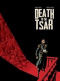 Death To The Tsar | Fabien Nury | 
