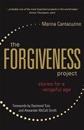 The Forgiveness Project | Marina Cantacuzino | 