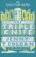 Triple Knife | COLGAN, Jenny T. | 