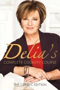 Delia's Complete Cookery Course | Delia Smith | 