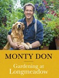 Gardening at Longmeadow | Monty Don | 