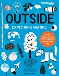 Outside: Exploring Nature | Maria Ana Peixe Dias ; Ines Teixeira do Rosario | 