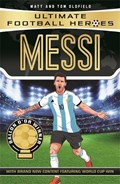 Messi (Ultimate Football Heroes - the No. 1 football series) | Matt & Tom Oldfield ; Ultimate Football Heroes | 