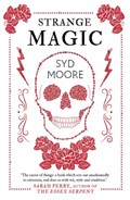 Strange Magic | Syd Moore | 