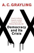 Democracy and Its Crisis | A. C. Grayling | 