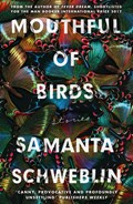 Mouthful of Birds | Samanta Schweblin | 