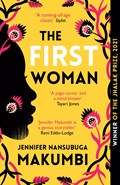 The First Woman | Jennifer Nansubuga Makumbi | 