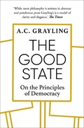 The Good State | A. C. Grayling | 