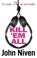 Kill'em all | John Niven | 