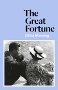 The Great Fortune | Olivia Manning | 