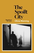 The Spoilt City | Olivia Manning | 
