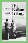 The Balkan Trilogy | Olivia Manning | 