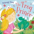 My Fairytale Time: The Frog Prince | Belinda Gallagher | 