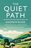 The Quiet Path | Andrew Rudd | 