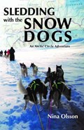 Sledding with the Snow Dogs | Nina Olsson | 