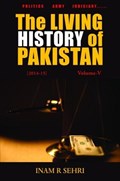 The Living History of Pakistan (2014-2015) | Inam R. Sehri | 