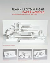 Frank lloyd wright paper models : 14 kirigami models to cut and fold | Marc Hagan-Guirey | 9781786270061