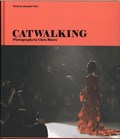 Catwalking | Alexander Fury | 