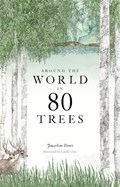 Around the World in 80 Trees | Drori, Jonathan ; Clerc, Lucille | 