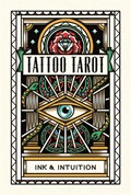 Tattoo Tarot | Diana Mcmahon-collins | 