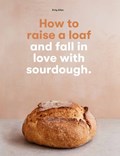 How to Raise a Loaf | Roly Allen | 