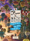 Pierre The Maze Detective: The Curious Case of the Castle in the Sky | Hiro Kamigaki | 