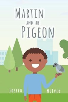 Martin and the Pigeon