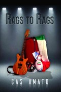 Rags to Rags | Cas Amato | 