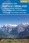 Walking in the Bernese Oberland - Jungfrau region | Lesley Williams ; Jonathan Williams | 